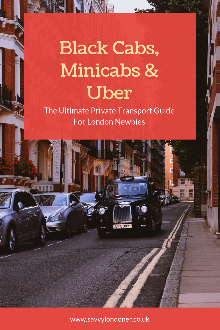 London Transport Guide - Blackcabs, minicabs or uber